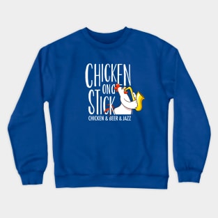 Chicken On A Stick Crewneck Sweatshirt